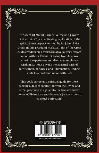 Ascent Of Mount Carmel: Journeying Toward Divine Union (Grapevine Press)