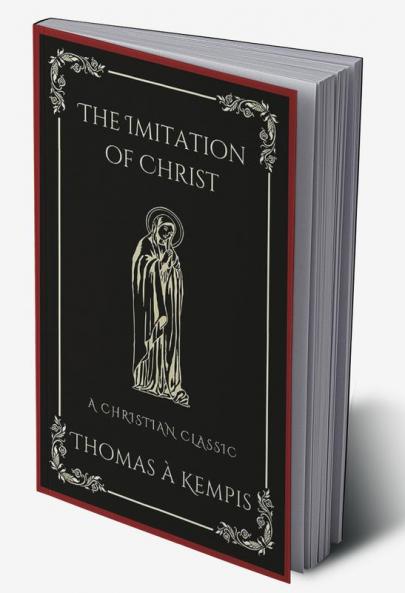 The Imitation of Christ: Navigating the Path of Discipleship (Grapevine Press)