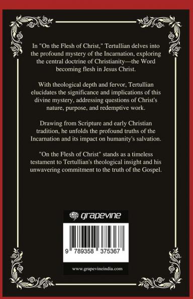 On the Flesh of Christ: The Mystery of the Incarnation (Grapevine Press)