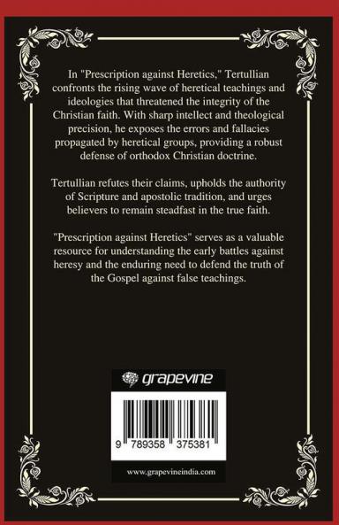 Prescription against Heretics: Refuting False Teachings (Grapevine Press)