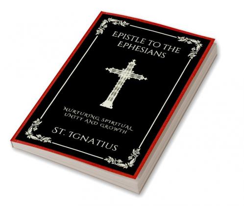 Epistle to the Ephesians: Nurturing Spiritual Unity and Growth (Grapevine Press)