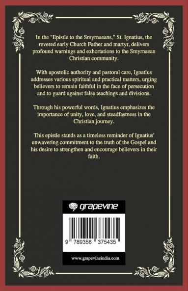 Epistle to the Smyrnaeans: Warnings and Exhortations (Grapevine Press)