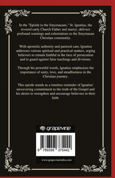 Epistle to the Smyrnaeans: Warnings and Exhortations (Grapevine Press)