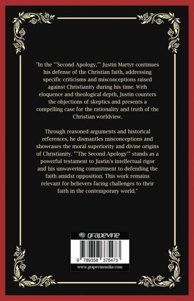 The Second Apology: Countering Criticisms against the Faith (Grapevine Press)