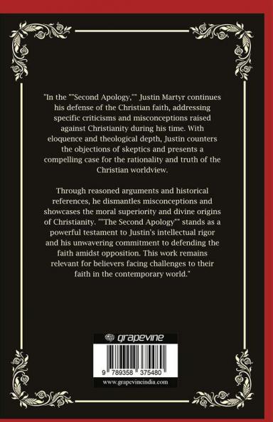 The Second Apology: Countering Criticisms against the Faith (Grapevine Press)