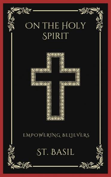 On the Holy Spirit: Empowering Believers (Grapevine Press)