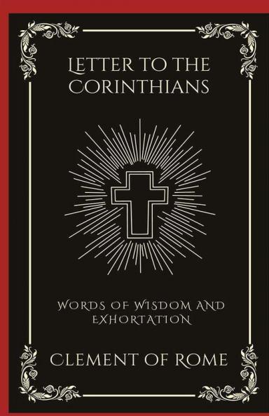 Letter to the Corinthians: Words of Wisdom and Exhortation (Grapevine Press)