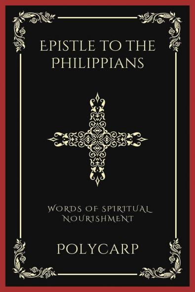 Epistle to the Philippians: Words of Spiritual Nourishment (Grapevine Press)