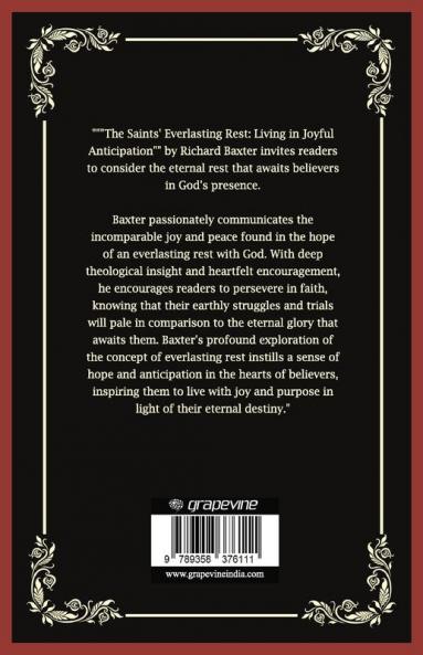 The Saints' Everlasting Rest: Living in Joyful Anticipation