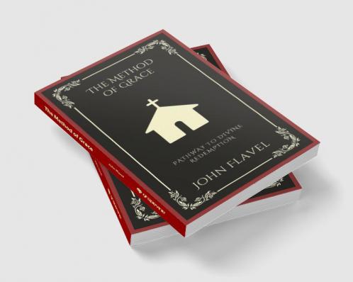The Method of Grace: Pathway to Divine Redemption (Grapevine Press)