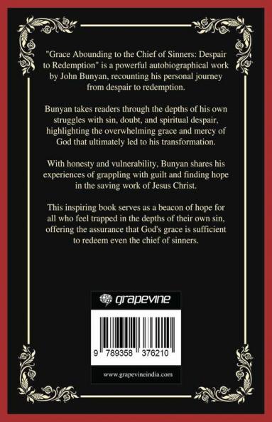 Grace Abounding to the Chief of Sinners: Despair to Redemption (Grapevine Press)