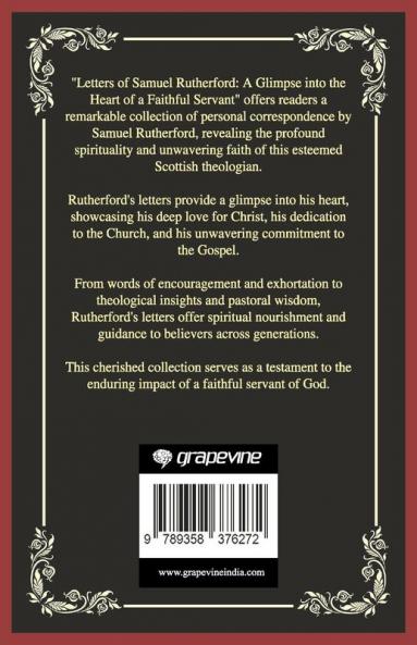 Letters of Samuel Rutherford: A Glimpse into the Heart of a Faithful Servant (Grapevine Press)