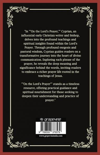 On the Lord's Prayer: Practical Guidance on Prayer (Grapevine Press)