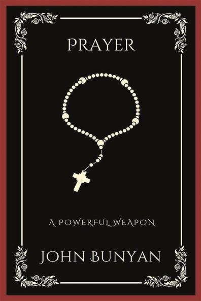 Prayer: A Powerful Weapon (Grapevine Press)