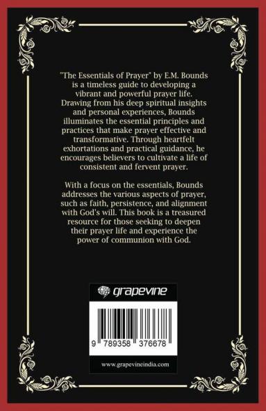 The Essentials of Prayer: Cultivating a Vibrant Prayer Life (Grapevine Press)