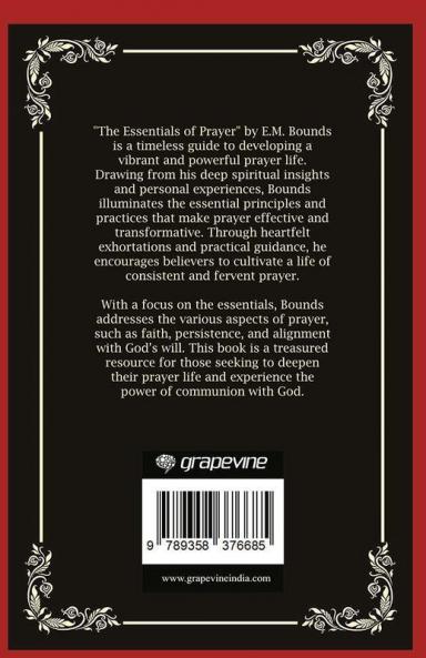 The Essentials of Prayer: Cultivating a Vibrant Prayer Life (Grapevine Press)