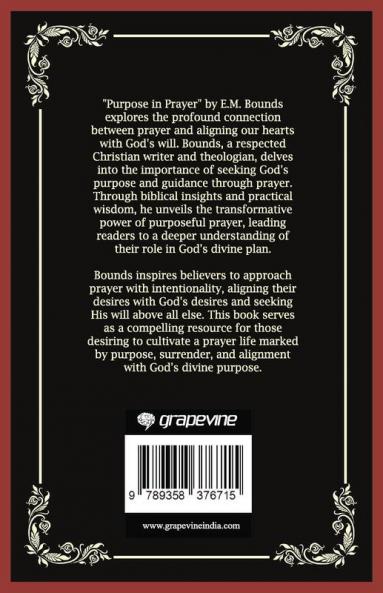 Purpose in Prayer: Aligning Our Hearts with God's Will (Grapevine Press)