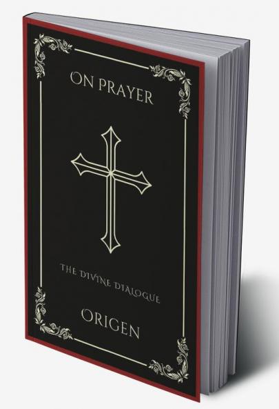 On Prayer: The Divine Dialogue (Grapevine Press)