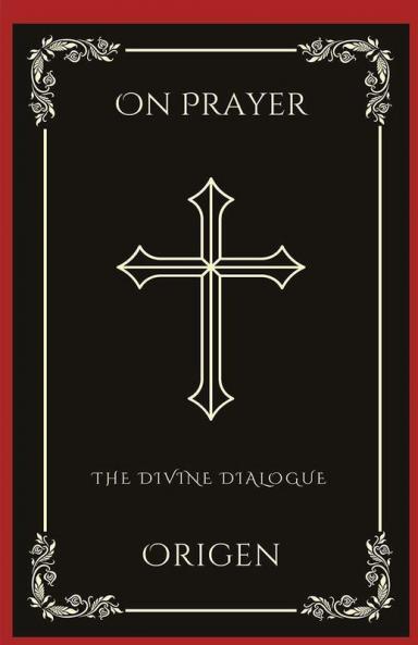 On Prayer: The Divine Dialogue (Grapevine Press)