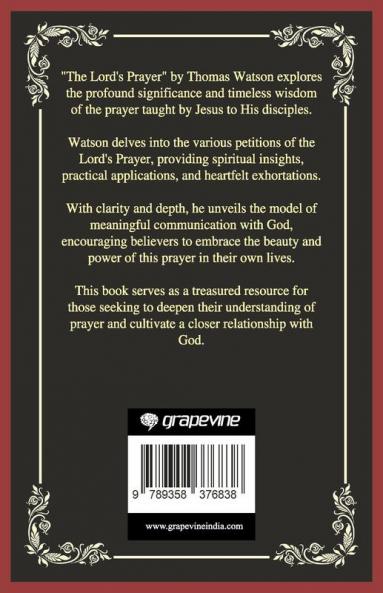 The Lord's Prayer: A Model for Meaningful Communication with God (Grapevine Press)