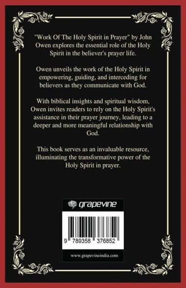 Work of the Holy Spirit in Prayer: Empowering Believers (Grapevine Press)