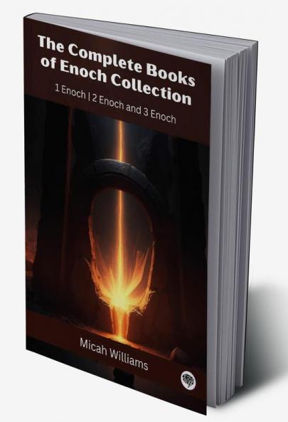 The Complete Books of Enoch Collection: 1 Enoch 2 Enoch and 3 Enoch (Grapevine Press)