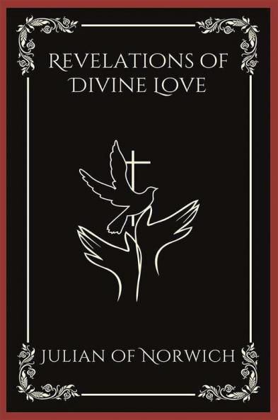 Revelations of Divine Love (Grapevine Press)