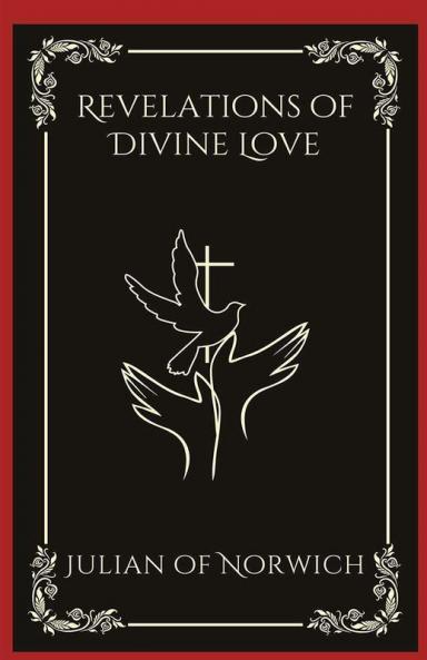 Revelations of Divine Love (Grapevine Press)
