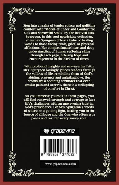 Words of Cheer and Comfort for Sick and Sorrowful Souls: Mrs. Spurgeon's Words of Solace (Grapevine Press)