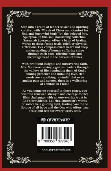 Words of Cheer and Comfort for Sick and Sorrowful Souls: Mrs. Spurgeon's Words of Solace (Grapevine Press)
