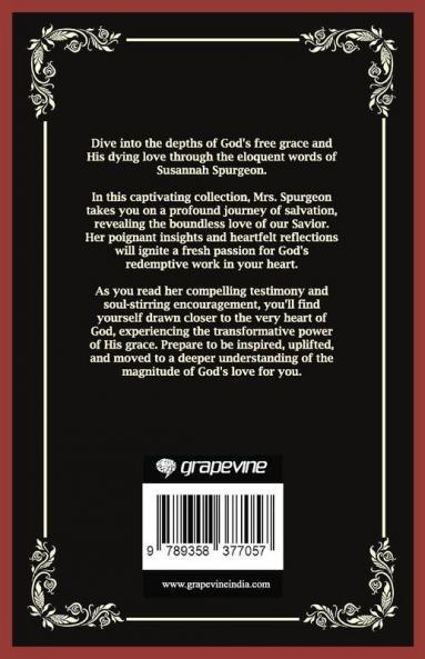 Free Grace and Dying Love: Mrs. Spurgeon on Salvation (Grapevine Press)