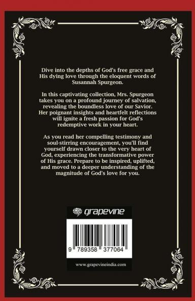 Free Grace and Dying Love: Mrs. Spurgeon on Salvation (Grapevine Press)
