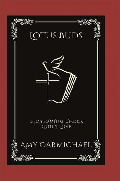 Lotus Buds: Blossoming Under God's Love (Grapevine Press)