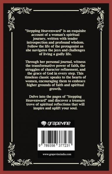 Stepping Heavenward: Higher Grounds of Faith (Grapevine Press)