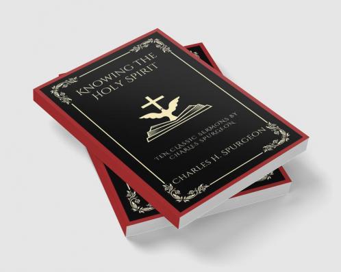 Knowing the Holy Spirit: Ten Classic Sermons by Charles Spurgeon (Grapevine Press)