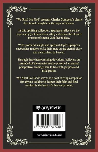 We Shall See God: Devotional Thoughts on Heaven (Grapevine Press)