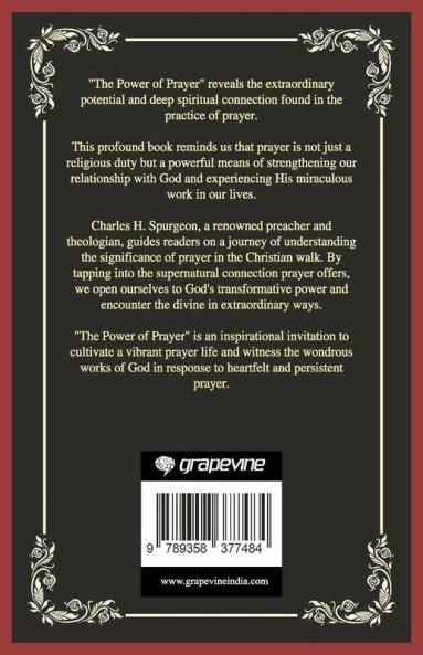The Power of Prayer: Experiencing the Miraculous (Grapevine Press)
