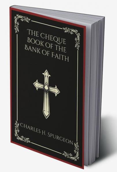 The Cheque Book of the Bank of Faith (Grapevine Press)