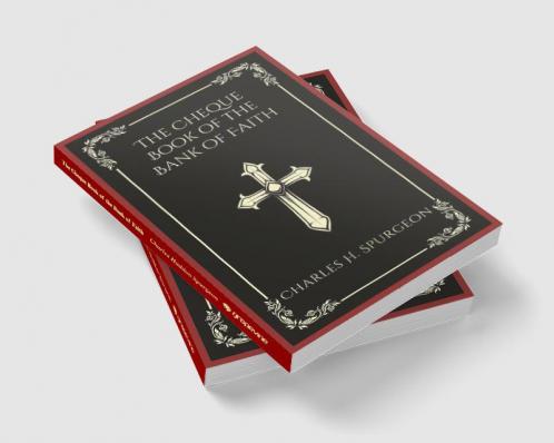 The Cheque Book of the Bank of Faith (Grapevine Press)