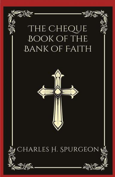 The Cheque Book of the Bank of Faith (Grapevine Press)