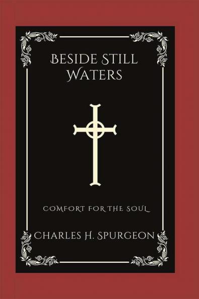 Beside Still Waters: Comfort for the Soul (Grapevine Press)