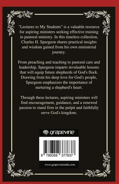 Lectures to My Students: Training for Effective Ministry (Grapevine Press)