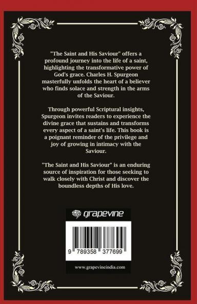 The Saint and His Saviour: A Journey of Divine Grace (Grapevine Press)