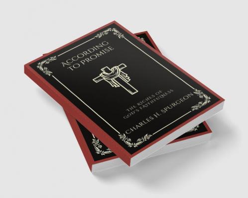 According to Promise: The Riches of God's Faithfulness (Grapevine Press)