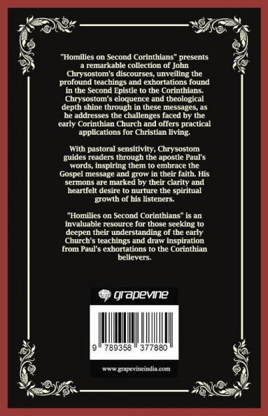 Homilies on Second Corinthians: Encouragement and Correction for the Believers (Grapevine Press)