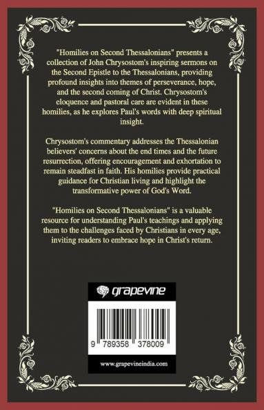 Homilies on Second Thessalonians: Hope in the Second Coming (Grapevine Press)