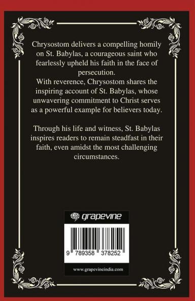Homily on St. Babylas: A Courageous Saint (Grapevine Press)