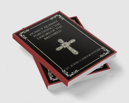 Homily Against Publishing the Errors of the Brethren (Grapevine Press)