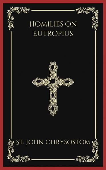 Homilies on Eutropius