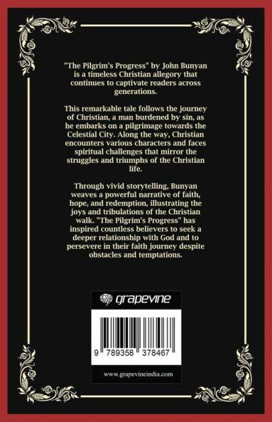 The Pilgrim's Progress: The Christian Pilgrimage of Faith (Grapevine Press)